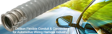 Delikon Flexible Conduit and Connector for Automotive Wiring Harness Industry. Delikon specializes in designing, developing and manufacturing Flexible Conduit and Connector for combustion, hybrid and electric vehicles Wiring Harness.