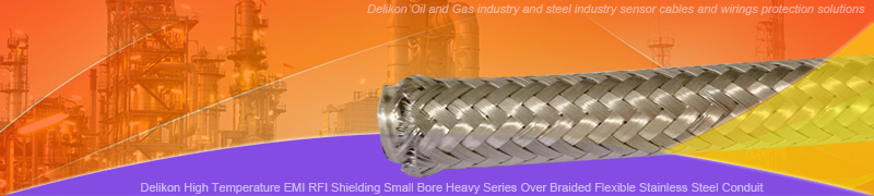 Delikon provides a complete range of high performance High Temperature EMI RFI Shielding Small Bore Heavy Series Over Braided Flexible Stainless Steel Conduit and Heavy Series Stainless Steel Connector for mechanical protection as well as emi rfi shielding of sensor cables and wirings for continuous casters, hot rolling mills, processing line, chemical plant and oil and gas industry.