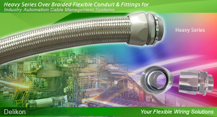 Delikon interference shielding Heavy Series Over Braided Flexible Conduit,Electrical Flexible Conduit, Liquid Tight Conduit, Heavy Series Over Braided Flexible Conduit, Heavy Series Connector, Stainless Steel Flexible Conduit, Stainless Steel Liquid Tight Conduit, Stainless Steel Connector, Conduit Fittings, aluminum connector, swivel connector, VFD cable shielding flexible conduit, electric vehicle EV wiring harness flexible conduit,high temperature connector