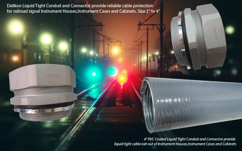 Delikon Liquid Tight Conduit and Connector provide reliable cable protection for railroad signal Instrument Houses,Instrument Cases and Cabinets
