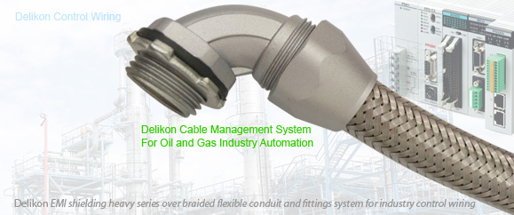 Delikon Automation Cable Management System For Oil and Gas Industry Control Systems. Delikon EMI shielding Heavy Series Over Braided Flexible Conduit and Braided Conduit Fittings are designed for industry control panels wirings, PLC wirings, Motion Control wiring, power and data cable protection. Delikon Heavy Series Over Braided Flexible Conduit and conduit Fittings are also widely usedfor steel industry automation cabling solution